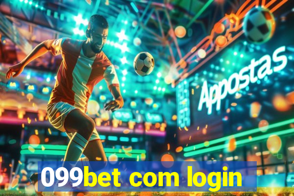 099bet com login